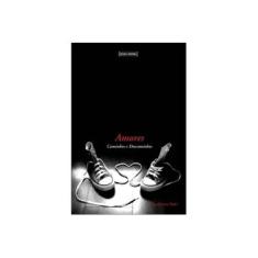 Imagem de eBook AMORES Caminhos e Descaminhos - Ana Janete Pedri - 9788560332557