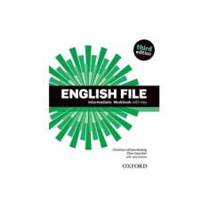 Imagem de English File - Intermediate - Workbook With Key - 3ª Ed. - Oxford, Editora - 9780194519847
