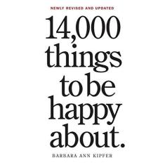 Imagem de 14,000 Things to Be Happy About.: Newly Revised and Updated - Barbara Ann Kipfer - 9780761181804