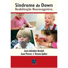 Imagem de Síndrome de Down: Reabilitação Neurocognitiva - Jean-adolphe Rondal - 9788537206096