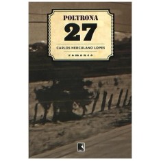 Imagem de Poltrona 27 - Lopes, Carlos Herculano - 9788501090782