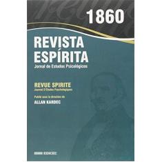 Imagem de Revista Espirita - 1860 - Kardec, Allan - 9788592793036