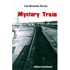 Imagem de Mystery Train - Pericás, Luiz Bernardo - 9788511001006