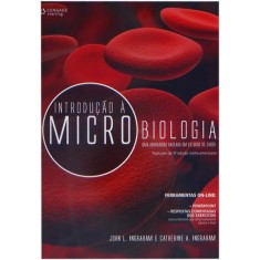 Imagem de Introdução À Microbiologia - Uma Abordagem Baseada Em Estudos de Casos - 3ª Ed. 2010 - L. Ingraham, John - 9788522107872