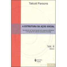 Imagem de A Estrutura da Ação Social - Vol II - Parsons, Talcott - 9788532640055
