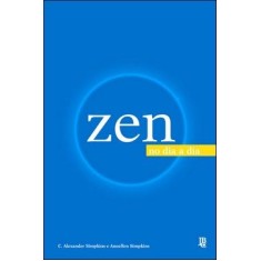 Imagem de Zen no Dia a Dia - Simpkins, C. Alexander, Ph.d.; Simpkins, Annellen - 9788577872824