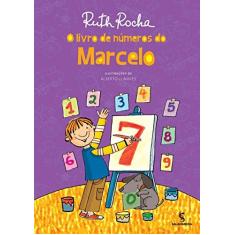 Imagem de O Livro de Números do Marcelo - 5ª Ed. 2013 - Rocha, Ruth - 9788516090203