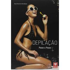 Imagem de Depilação - Passo A Passo - Baptista, Neusa Nascimento Rato - 9788537104965