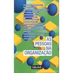 Imagem de As Pessoas na Organização - Fischer, André Luiz; Arellano, Eliete Bernal; Varios; Franca, Ana Cristina Limongi; Nogueira, Arnaldo J. F. Mazzei - 9788573123661