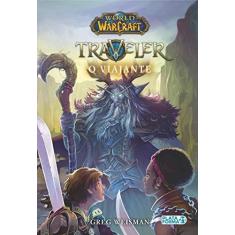 Imagem de World Of Warcraft: O Viajante - Weisman,greg - 9788592783402