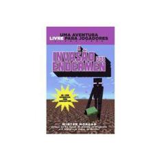 Imagem de A Invasão dos Endermen. Uma Aventura Extraoficial Para Minecrafters - Volume 3 - Winter Morgan - 9788584421091