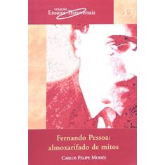 Imagem de Fernando Pessoa. Almoxarifado De Mitos - Volume 33 - Capa Comum - 9788575311899