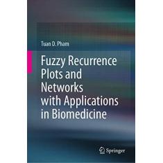 Imagem de Fuzzy Recurrence Plots and Networks with Applications in Biomedicine