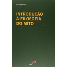 Imagem de Introdução À Folosofia do Mito - Brisson, Luc - 9788534939171