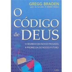 Imagem de Livro - O Código de Deus: o Segredo do Nosso Passado, a Promessa do Nosso Futuro