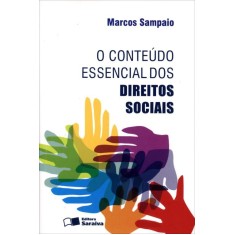 Imagem de O Conteúdo Essencial Dos Direitos Sociais - Sampaio, Marcos - 9788502189928