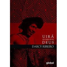 Imagem de Uirá Sai à Procura de Deus - Darcy Ribeiro - 9788526022225
