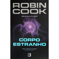 Imagem de Corpo Estranho - Cook, Robin - 9788501089359