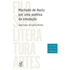 Imagem de Machado de Assis - Por Uma Poética da Emulação - Col. Contemporânea - Nova Ortografia - Rocha, João Cesar De Castro - 9788520011737