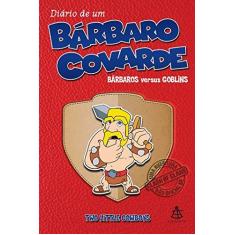 Imagem de Diário de Um Bárbaro Covarde – Bárbaros Versus Goblins - Two Little Cowboys - 9788543104614