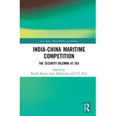 Imagem de India-China Maritime Competition: The Security Dilemma at Sea