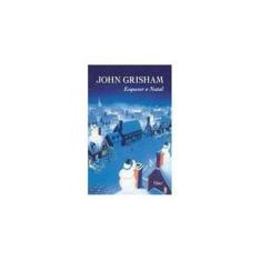 Imagem de Esquecer o Natal - Grisham, John - 9788532513977