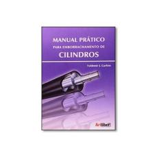 Imagem de Manual Prático para Emborrachamento de Cilindros - Garbim, Valdemir J - 9788588098435