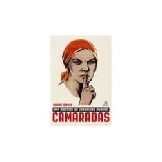 Imagem de Camaradas. Uma História do Comunismo Mundial - Capa Comum - 9788574321394