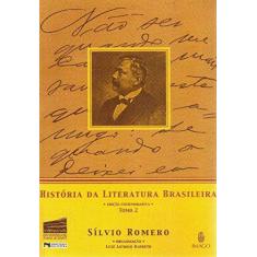 Imagem de Historia da Literatura Brasileira - Tomo 2 - Romero, Silvio - 9788531207594