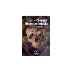 Imagem de Princípios de Cirurgia Bucomaxilofacial - Moore, U. J. - 9788536302959