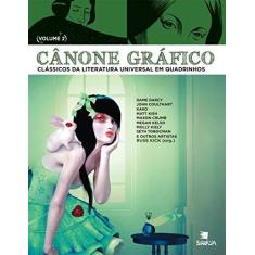 Imagem de Cânone Gráfico - Clássicos da Literatura Universal - Vol. 2 - Kick, Russ - 9788575594629
