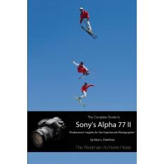 Imagem de The Complete Guide to Sonys Alpha 77 II (B&W Edition)