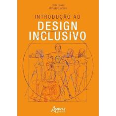 Imagem de Introdução ao Design Inclusivo - Danila Gomes - 9788547310332