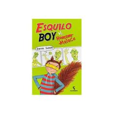 Imagem de Esquilo Boy Vs. Homem-meleca - Dave Lowe - 9788516104818