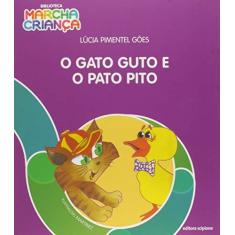 Imagem de O Gato Guto E O Pato Pito - Lúcia Pimentel Góes; - 9788526298491