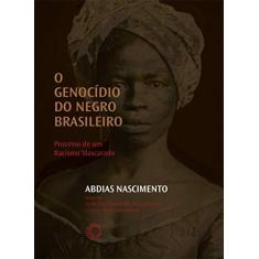 Imagem de Genocídio do Negro Brasileiro, O: Processo de Um Racismo Mascarado - Abdias Nascimento - 9788527310802