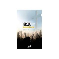 Imagem de Igreja: Comunhão Viva - Paul Lakeland - 9788534936927