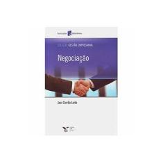Imagem de Negociação - Col. Gestão Empresarial - Leite, Jaci Corrêa - 9788522511433