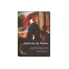 Imagem de Cativos Do Reino - Encadernação Desconhecida - 9788579390210