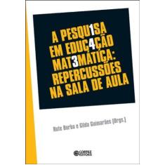 Imagem de A Pesquisa Em Educação Matemática. Repercussões Na Sala De Aula - Capa Comum - 9788524915277