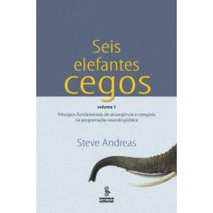 Imagem de Seis Elefantes Cegos - Vol. 1 - Andreas, Steve - 9788532303509