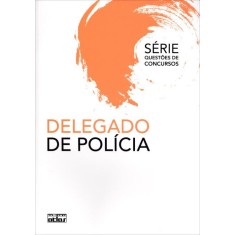 Imagem de Delegado de Polícia - Série Questões Concursos - Editora Atlas - 9788522466344