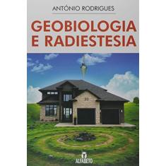 Imagem de Geobiologia e Radiestesia - Antonio Rodrigues - 9788598307589