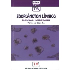 Imagem de Zooplâncton Límnico - Manual Ilustrado - Gazulha, Vanessa - 9788561368241