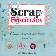 Imagem de Como Escrever Seu Texto - Col. Scrap Fascículos - Vol. 1 - Terzi, Flávia - 9788564173019