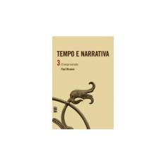 Imagem de Tempo e Narrativa - O Tempo Narrado - Vol. 3 - Paul Ricoeur - 9788578270544