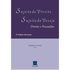 Imagem de Sujeito do Direito , Sujeito do Desejo - 3ª Ed. 2010 - Altoé, Sônia - 9788537203354