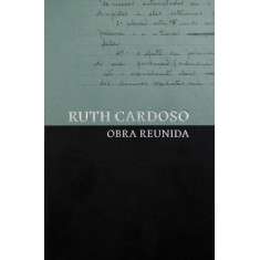 Imagem de Ruth Cardoso - Obra Reunida - Nova Ortografia - Caldeira, Teresa Pires Do Rio - 9788560432073