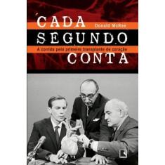 Imagem de Cada Segundo Conta - Mcrae, Donald - 9788501074324