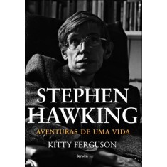 Imagem de Stephen Hawking - Aventuras de Uma Vida - Ferguson, Kitty - 9788564065185